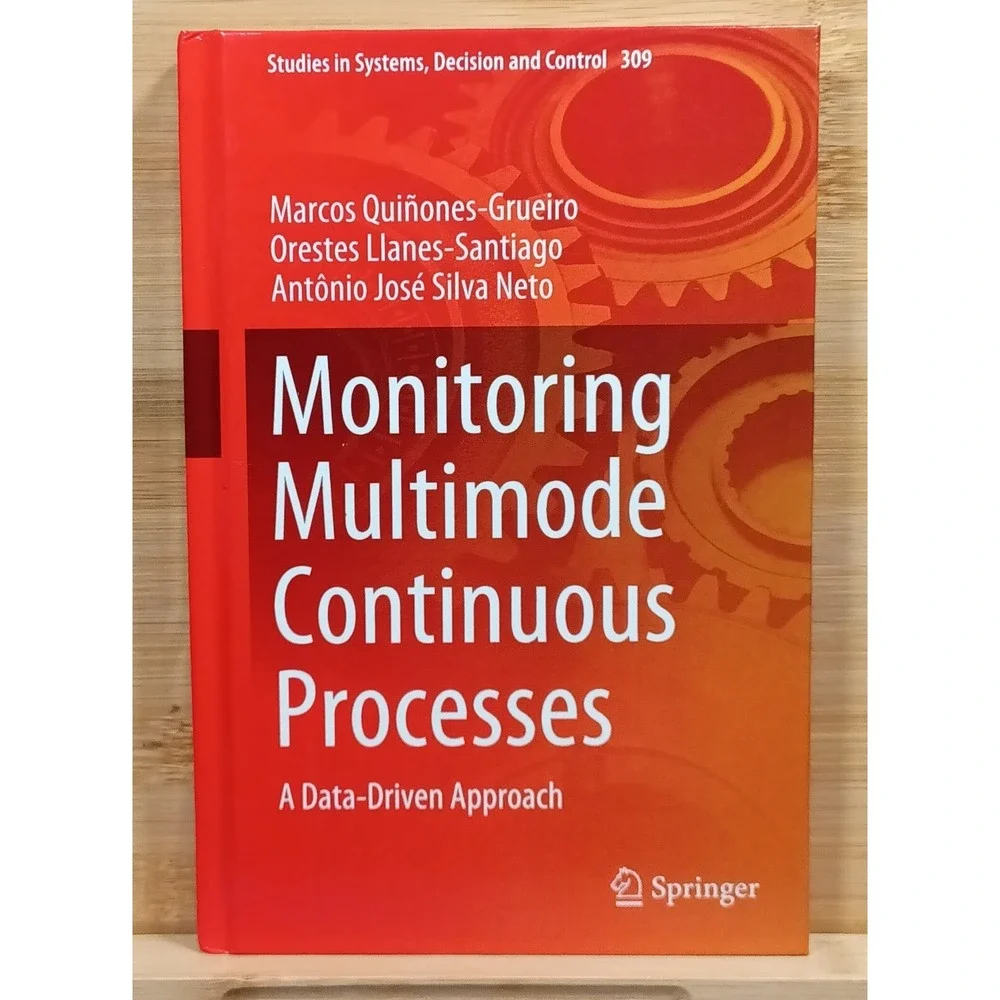 Monitoring Multimode Continuous Process A Data-Driven Approach by Macos Quinones